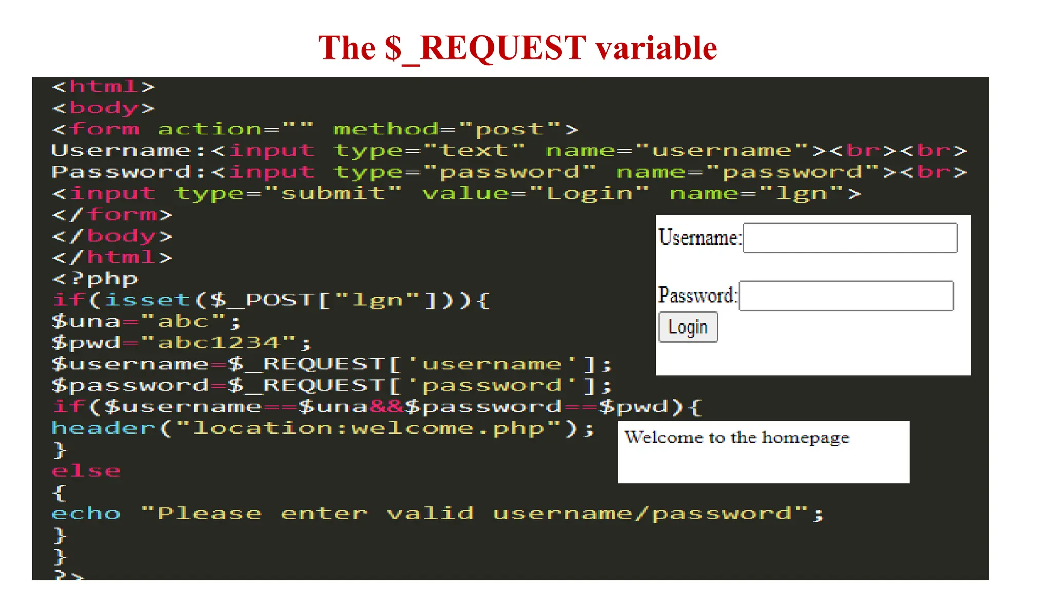The $_REQUEST variable
 