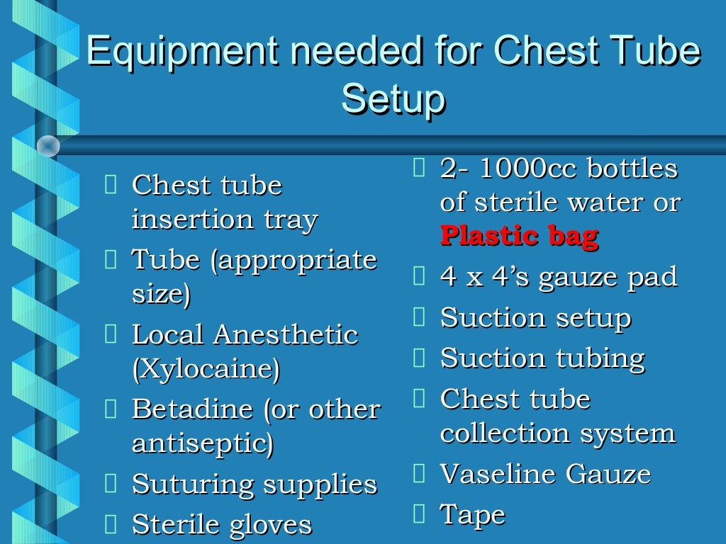 2. chest tube drainage