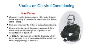 Comprehensive Overview of Classical Conditioning by Ivan Pavlov | PPTX