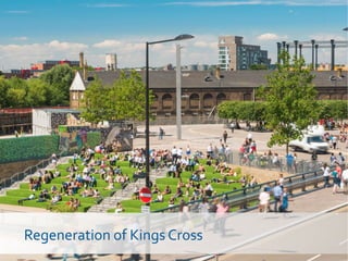 Regeneration of Kings Cross
 
