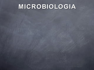 MICROBIOLOGIA 