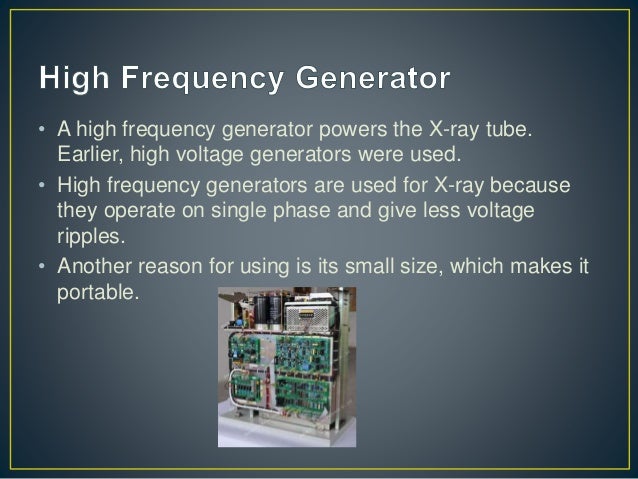 advantages high x-ray generator frequency X Components Machine Ray of advantages high x-ray generator frequency X Components Machine Ray of