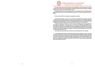 20 45
Você notará que, uma vez mais, colocamos as dez classificações em quatro colunas. Isto porque
o 4 representa o Número Universal da perfeição e simboliza as Supremas Leis do Omneity, enquanto
o DEZ recai na Forma Universal de Todas as Coisas.
Recapitulemos agora este tema muito importante. Há uma progressão do mais inferior para o
mais superior, mesmo em Seres não materiais. Isto pode ser visto através das proposições UM e
TRÊS.
Todos os reinos da Terra existem para o propósito da evolução.
Esta Quarta proposição se refere ao Livro da Natureza que o Martinista estudam com grande
atençãoporqueelesabe,pelaproposição3,queháumacorrespondênciaentreosDomíniosMateriais
e Espirituais e, pela proposição 2: o relativo fortalecimento da Força da Vida em conjunção com o
enfraquecimento da diversidade quando se eleva do mais inferior para o mais superior.
A Quarta Proposição referente à evolução de todos os Reinos da terra trata também dos
princípios da involução e evolução, que é a partida da UNIDADE EM DIREÇÃO A
MULTIPLICIDADEduranteoperíododeinvoluçãoeoressurgimentodamultiplicidadeemUnidade
no período de evolução.As duas grandes fases da respiração Divina que governa a Criação e que
devemos estudar mais intimamente nos segundo e terceiro graus como a dispersão do UM no DEZ
e a reintegração do DEZ no UM.
Encerramos com uma citação que é relevante ao tema estudante neste Conventículo:
Servidoelimitadopelosórgãos,aAlmaHumanadependedestesórgãosparasetornarconsciente
das coisa do mundo visível. O corpo é uma casca, proporcional em densidade ao mundo material na
qual a alma deve permanecer. Enquanto restringe a ação da alma, o corpo a torna mais concentrada
e capaz de se manifestar. De fato, sem um corpo a alma poderia estar EM TODA PARTE e, um
pouco em cada lugar não permitiriaAGIR EM LUGARALGUM. Ela perderia em pluralidade,
absorvida e dissolvida em Deus.
 