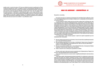 22
meditar sobre o conceito do número UM como um símbolo da primeira manifestação ou Ponto
Comum de Emanação do Cosmos. ATradição revela que os mais altamente inspirados Seres são
conscientes das Dez Emanações ou Planos de Existência, descendendo diretamente, alcançamos
nosso presente estado de aparente liberdade na Floresta dos Erros. Por este mesmo “Dez”,
deveremos retornar à “Onisciência”, conscientemente agora e, para sempre sabedores que a
verdadeira liberdade é a Liberação do Espirito da Humanidade. Nosso LivreArbítrio para escolher
este Caminho teve um custo, a Queda do Homem. No Caminho de Retorno, temos a opção de
dirigir nossa tão duramente conquistada consciência em direção à harmonia com as Emanações
Divinas. Devemos usar nosso LivreArbítrio ? Caso afirmativo, como ?
43
GRAU DE ASSOCIADO - CONVENTÍCULO: 18
GRAU DE ASSOCIADO - CONVENTÍCULO: 18
GRAU DE ASSOCIADO - CONVENTÍCULO: 18
GRAU DE ASSOCIADO - CONVENTÍCULO: 18
GRAU DE ASSOCIADO - CONVENTÍCULO: 18
Respeitáveis Associados,
Esta noite entraremos no estudo do que chamamos de Lei do Quaternário, aplicamos o nome
“Lei”aosPrincípiosdeRegrasatravésdoqualaevoluçãoocorreeéperpetuada,emoutraspalavras,
as Emanações Divinas.
A Causa Primária de Toda Criação age através da interveniência das Leis Divinas que, uma
vez estabelecida, passa a funcionar independentemente, perpetuando a Vontade Divina que as
tenha estabelecido em movimento. Estas leis Divinas ou Emanações são muitas e suas inter-relações
determinam a natureza, evolução e caráter das forças, seres e objetos que venham em seus campos
de influência. Em outras palavras, a Causa Primária não intervêm na evolução ou destino de cada
criatura individualmente. É através da Leis Divinas que a Onisciência dirige sua criação e é somente
pelainterveniênciadetaisleiqueascriaturassedesenvolvem.AoHomemforamdadosdoisatributos
que o permitem influenciar o próprio destino. Um é o Raciocínio ou Pensamento; o outro é o Livre
Arbítrio. Desta forma, através do raciocínio pode conhecer e entender os trabalhos da Lei Divina
e pelo LivreArbítrio pode escolher a Lei Divina da qual utilizará para dirigir seu destino, ao invés
de ser uma simples concha empurrada sem destino pelas mares. É pois, imperativo que estudemos
e entendamos bem as Principais Leis Divinas.
A Lei Quaternária é assim chamada porque é expressa em quatro proposições que são
intimamente inter-relacionadas:
1) Há uma contínua progressão de características e forças da mais baixa manifestação material
para a mais alta Emanação espiritual.
2) Há uma definida proporção inversa em todas as classificações: Quanto mais as Emanações e
Classes se tornam subdivididas, menos poderosas são a vida ou a força em cada divisão e
menores as características expressas.
3) Há uma correspondência definida entre o reino do Mundo Material e as Emanações do Mundo
Espiritual. O que está acima é igual ao que está embaixo.
4) Todos os reinos da Terra existem para o propósito da evolução.
Devemos repetir agora cada uma das quatro proposições da Lei Quaternária ou “Quatro Leis
em Uma”, para que possamos fixá-las em nossa memória.
Temos agora bem claramente em nossas mentes o significado individual de cada uma dessas
proposições.
Vamos agora estudaro funcionamento da primeira proposição. Se examinarmos a natureza dos
Minerais, dos Vegetais, dos Animais e do Homem, devemos ver que, enquanto passamos da mais
baixaformamaterialexpressapelaprimeiraemdireçãoaoHomem,queéaformamaisdesenvolvida
de Ser, “criado em imagem e semelhança de Deus”, encontramos que o número de características
progride de uma classe para outra. Os Minerais são, em grande extensão, matéria inerte e são
limitados em sua manifestação pela Lei da CoesãoAtômica. Esta é a sua única forma de atividade.
 