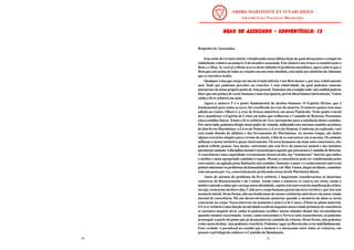 31
GRAU DE ASSOCIADO - CONVENTÍCULO: 13
GRAU DE ASSOCIADO - CONVENTÍCULO: 13
GRAU DE ASSOCIADO - CONVENTÍCULO: 13
GRAU DE ASSOCIADO - CONVENTÍCULO: 13
GRAU DE ASSOCIADO - CONVENTÍCULO: 13
Respeitáveis Associados,
Esta noite deveremos iniciar relembrando nossa última lição da qual alcançamos o estágio do
simbolismo relativo ao número 5 do membro associado. Este número nos trouxe à consideração o
Bem e o Mau. Se você já refletiu acerca deste infindável problema metafísico, agora saberá que o
Bem que está acima de todas as criações em um senso absoluto, está ainda nos mistérios doAltíssimo
que se encontra oculto.
Qualquer coisa que esteja em um nível mais inferior é um Bem menor e, por isso, relativamente
mal. Tudo que podemos perceber ou conceber é esta relatividade, da qual podemos somente
interpretardo nosso próprio ponto de vista pessoal.Tomemos um exemplo rude: um canibal poderia
dizerque um pedaço de carne humana é uma boa iguaria, porém discordamos inteiramente. Vemos
então o livre arbítrio em ação.
Agora o número 5 é o ponto fundamental do destino humano. O Espírito Divino, que é
fundamental para todos os seres, foi crucificado na cruz da matéria. O número quatro tem uma
adição no centro. Observe a cruz de braços simétricos em nosso Pantáculo. Neste ponto crucial
deve manifestar o Espírito de Cristo em todos que trilharam o Caminho de Retorno. Possuímos
cinco sentidos físicos. Temos o livre arbítrio de viver meramente para a satisfação destes sentidos.
Por outro lado, podemos dirigir nosso poder de vontade, utilizando estes mesmos sentidos na leitura
de dois livros Martinistas: o Livro da Natureza e o Livro do Homem. Conforme já explicado, você
está sendo dotado do alfabeto e das ferramentas do Martinismo. Ao mesmo tempo, são dados
alguns exercícios simples para o treino da mente, a fim de se concentrar em si mesma. Os animais
utilizam a mente instintiva quase inteiramente. Os seres humanos são mais auto conscientes, eles
podem refletir, pensar. Sua mente, entretanto não está livre da natureza animal e dos instintos
puramenteanimais.AdisciplinamentaléessencialparaaquelesqueprocuramoCaminhodeRetorno.
A consciência é uma capacidade recentemente desenvolvida, um “sentimento” interior que indica
o melhor e mais apropriado caminho a seguir. Mesmo a consciência pode ser condicionada pelas
convenções, ou agitada pelas limitações dos sentidos. Somente o amor e o conhecimento universal
podemsolucionarosproblemasdahumanidadedoBemedoMal.Vamos,daquiemdiante,caminhar
com um passo por vez, conscientemente praticando nossa tarefa Martinista diária.
Antes de sairmos do problema do livre arbítrio, é importante considerarmos as doutrinas
esotéricas da Reencarnação e do Carma. Assim como a natureza se renova em ciclos, assim o
místico entende a alma que carrega nossa identidade, sujeita à lei universal da manifestação cíclica,
ou seja, reencarna em intervalos. Cada novo corpo humano possui um novo cérebro e, por isso sem
memória inicial. Desta forma, não nos lembramos de nossas existências anteriores em nosso estado
normal de consciência. Há um desenvolvimento posterior quando a memória da alma se torna
consciente no corpo. Nosso interesse no momento é pela Lei de Causa e Efeito no plano material.
O LivreArbítrio é uma função da atividade cerebral enquanto nosso estado primário de consciência
se encontra naquele nível, então só podemos escolher nossas atitudes diante das circunstâncias
quando estamos encarnando.Assim, como retornamos à Terra a cada renascimento, só podemos
prosseguir a partir do ponto que já alcançamos no caminho de retorno. Desta forma, não podemos
evitarnossodestino, maspodemosretardá-lo.Podemosvagarnaflorestadoserrosindefinidamente.
Esta verdade é paradoxal no sentido que o homem é o abençoado entre todas as criaturas, em
possuir o privilégio de conhecer o Caminho da Iluminação.
34
 