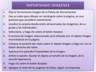 CREANDO UN MENU DE TAREAS en la Página PrincipalAñadimos dos nuevos botones en la página para navegar por nuestro álbum. El primero nos conducirá a las fotos del GRUPO: (Nueva página 1) y el segundo a las fotos de INDIVIDUALES (Nueva página 3)Al primero de los botones modificamos las siguientes Propiedades:Llamamos: “GRUPO" como textoEn: Apariencia usaremos una imagen de la librería de botones.Ubicamos el texto: Al lado de la imagenEn el estilo del botón quitamos la selección de hueco y sin borde, para que parezcan botones de verdad.En acciones,  seleccionar Ir a página,  y en el dialogo correspondiente lo mandamos a: Nueva página 1Para crear el segundo Botón:Duplicamos el botón y cambiamos las Propiedades, Texto por INDIVIUALES, la imagen: por otra a elección, y la página a la que nos lleva: Nueva página 4.También agregaremos una imagen a elección desde la galería de imágenes.La Pagina principal deberá quedar como se muestra a continuación: