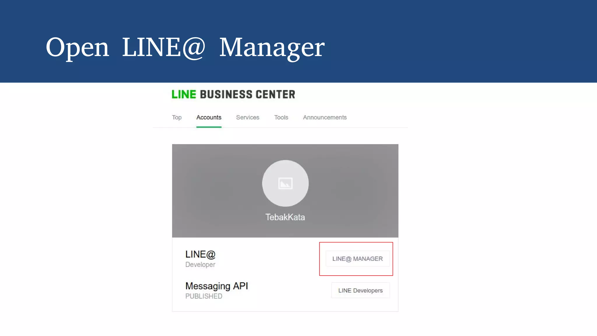 Open LINE@ Manager
 