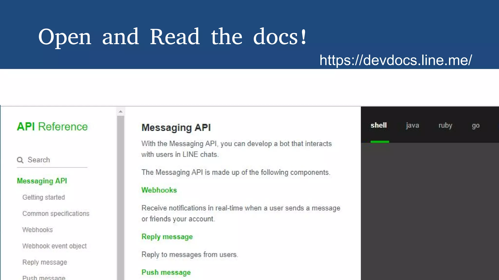 Open and Read the docs!
https://devdocs.line.me/
 
