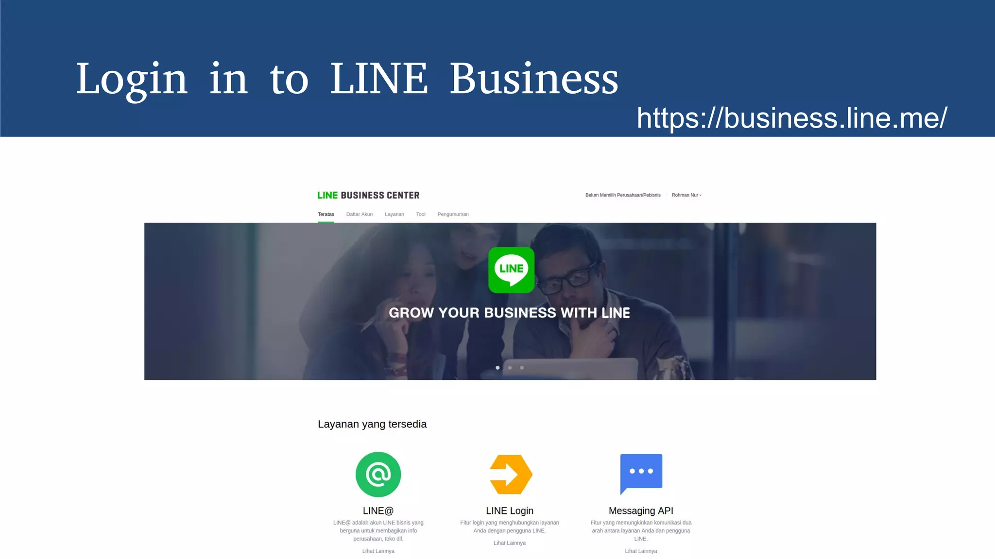 Login in to LINE Business
https://business.line.me/
 