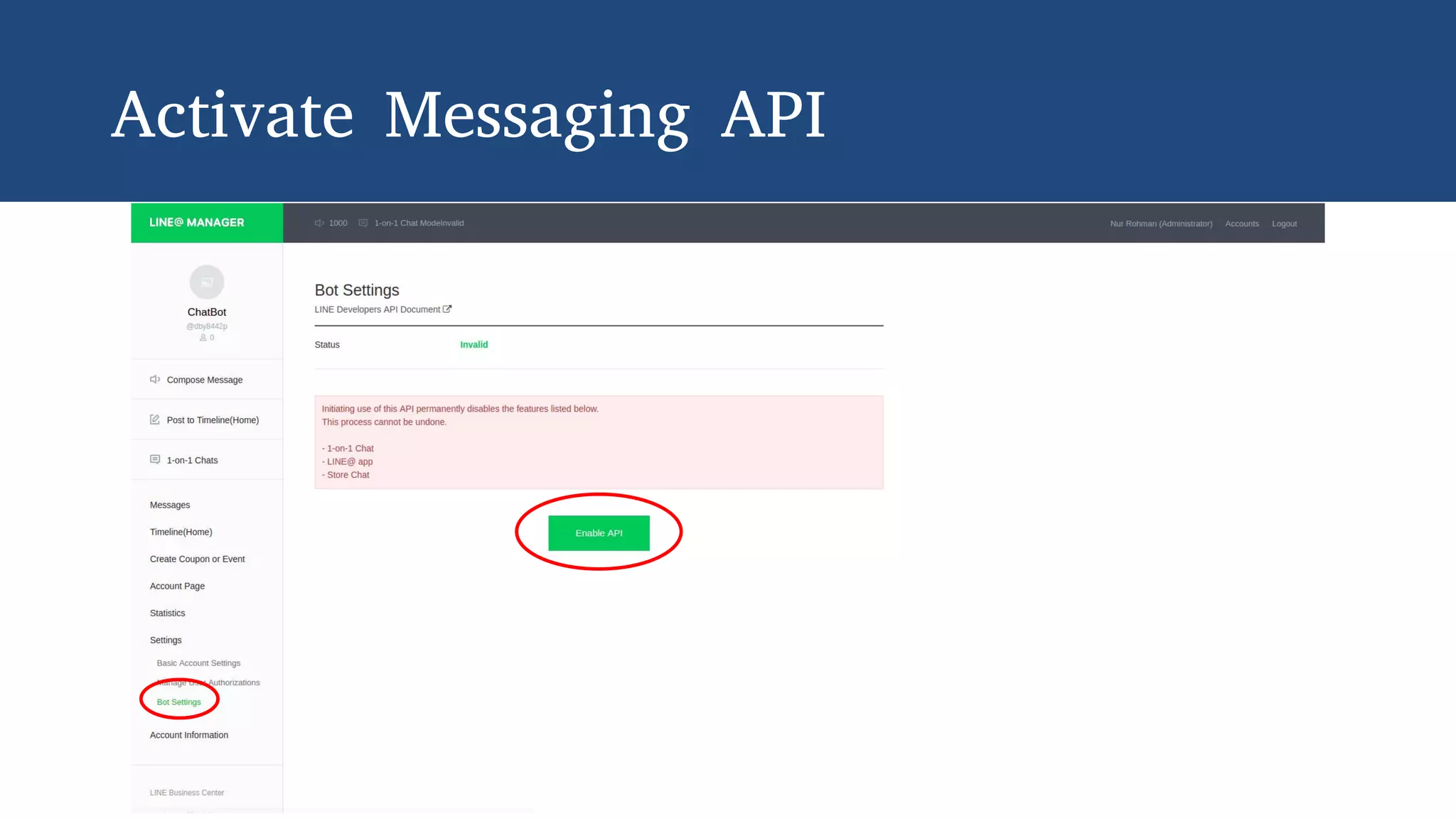 Activate Messaging API
 