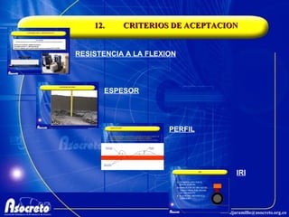 12. CRITERIOS DE ACEPTACION RESISTENCIA A LA FLEXION ESPESOR PERFIL IRI 