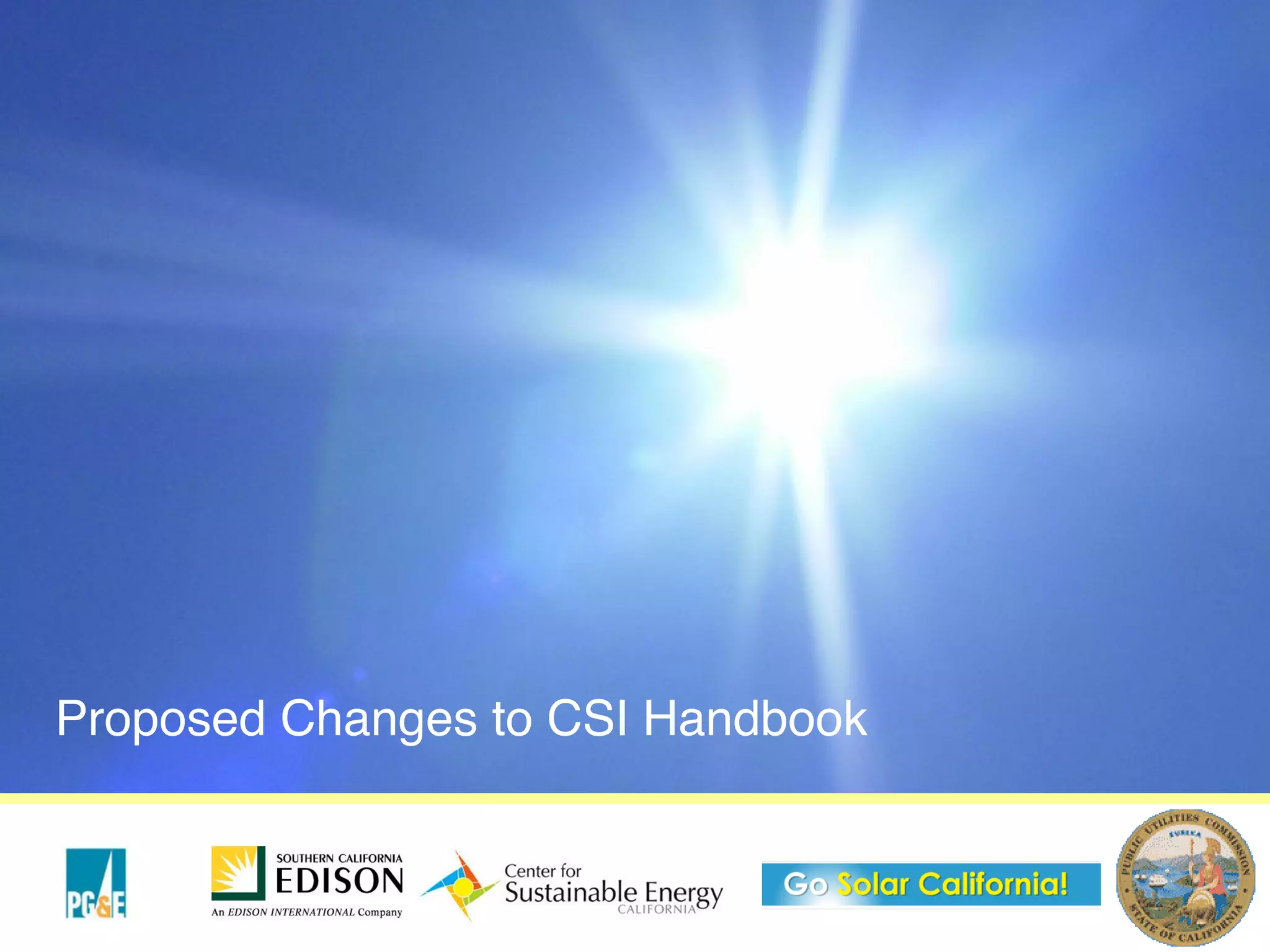 Proposed Changes to CSI Handbook
 