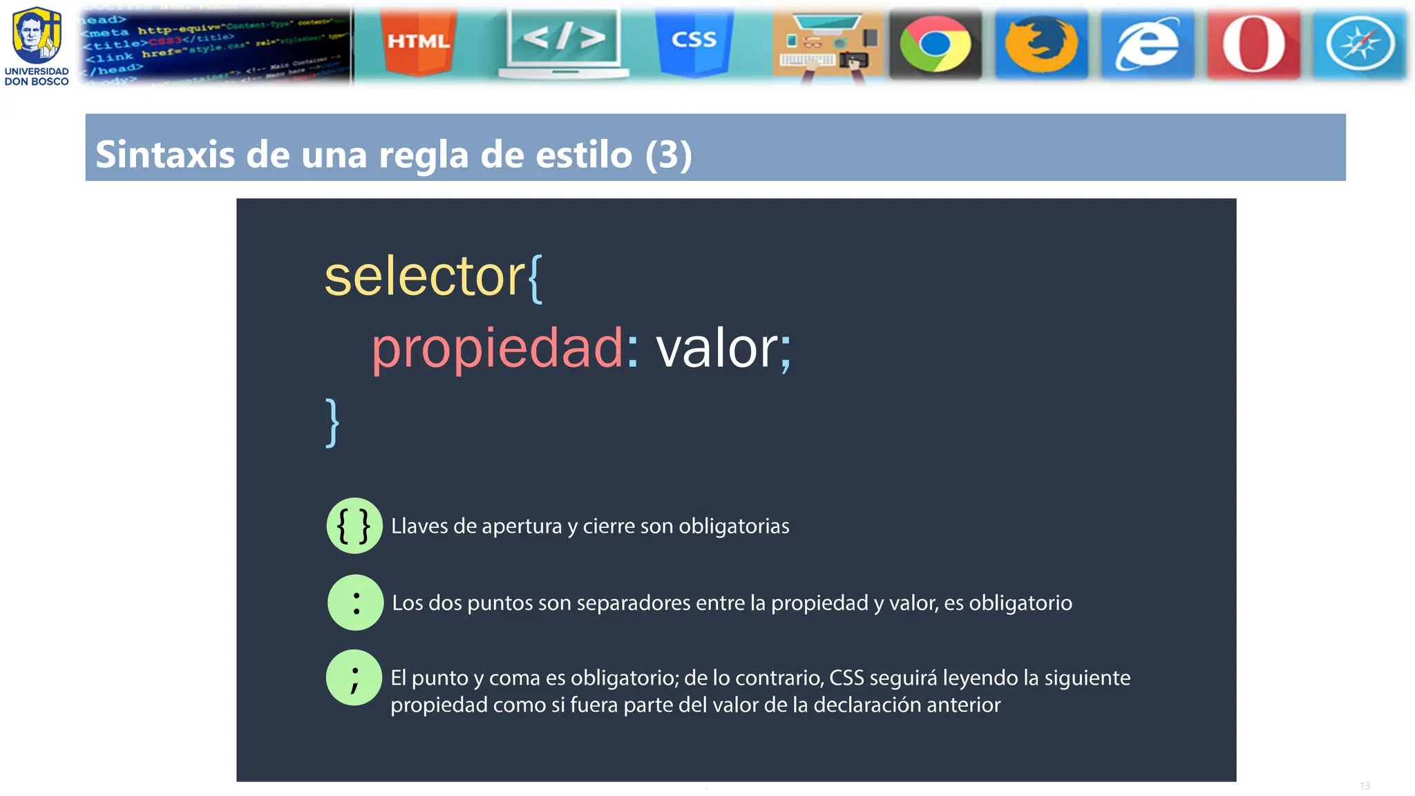 13
.
Sintaxis de una regla de estilo (3)
 
