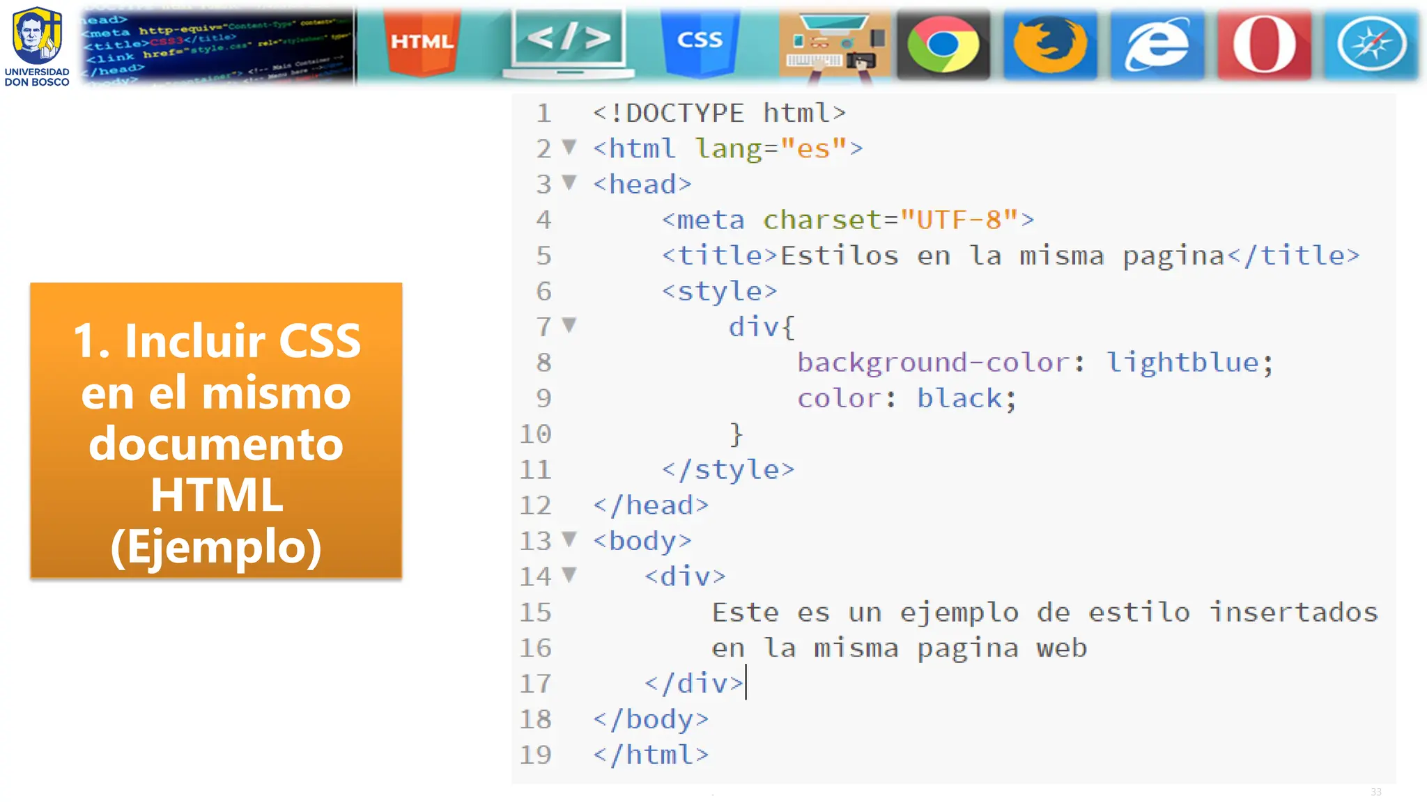33
.
1. Incluir CSS
en el mismo
documento
HTML
(Ejemplo)
 