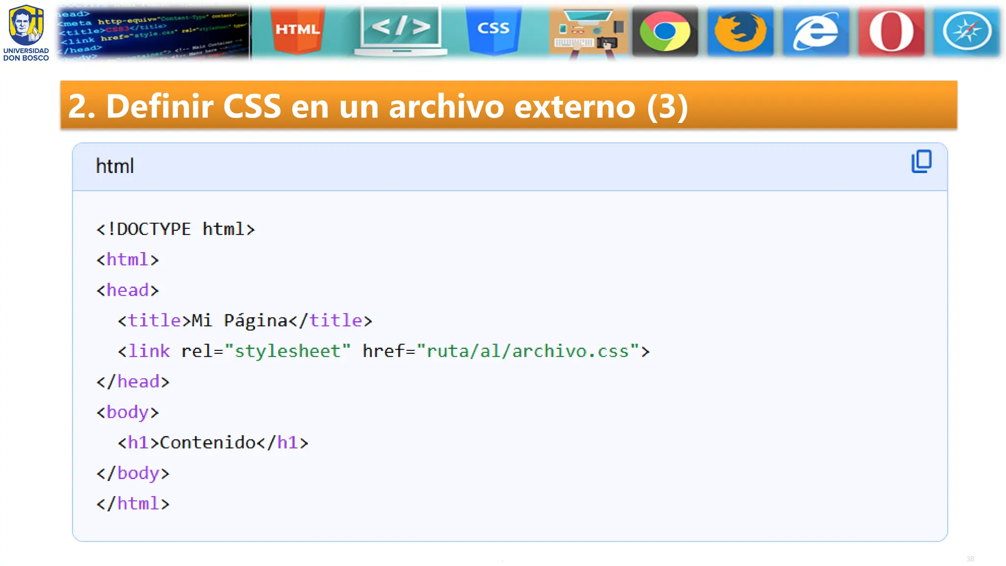 38
.
2. Definir CSS en un archivo externo (3)
 