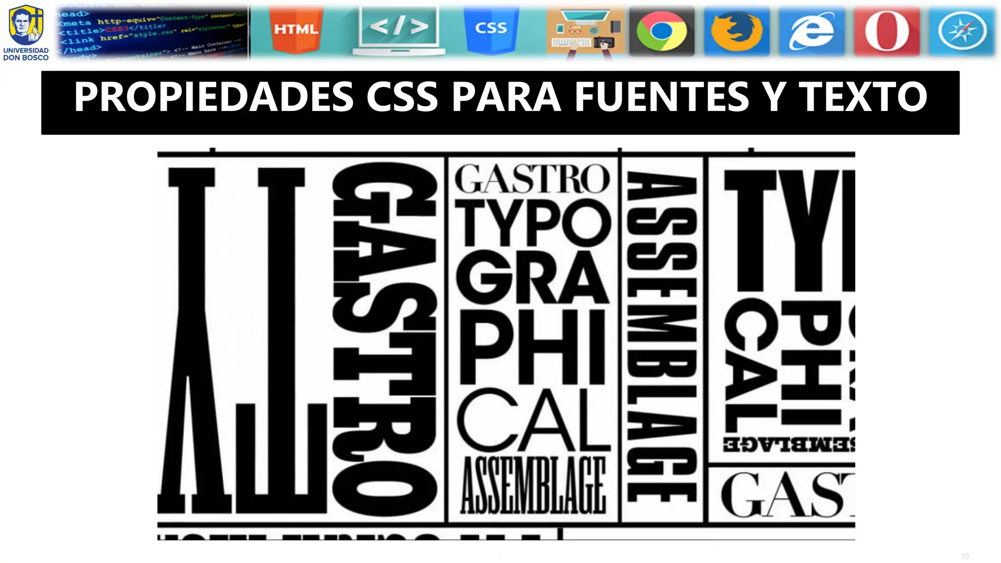 55
.
PROPIEDADES CSS PARA FUENTES Y TEXTO
 