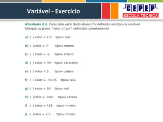 Variável - Exercício
 