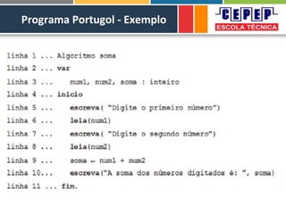 Programa Portugol - Exemplo
 