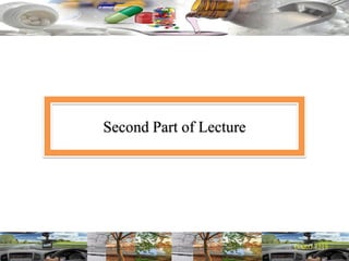 Second Part of Lecture
 