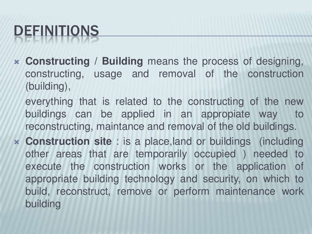 Building Construction Class 2. definitions