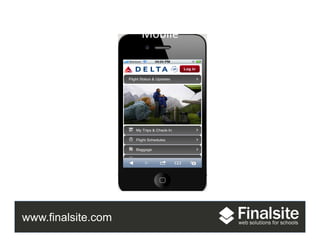 www.finalsite.com
Mobile	
  
 