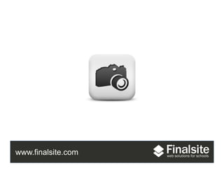 www.finalsite.com
Photos 	
  	
  
 