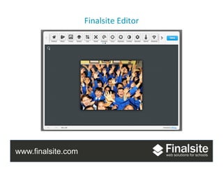 www.finalsite.com
Finalsite	
  Editor	
  
 