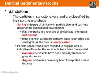 What Are Rounded Particles Like With Rocks Detrital Sedimentary Rocks and what makes them | PPTX