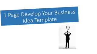 Developing your business idea