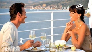 Casual
Elegance
Elegância Casual
 