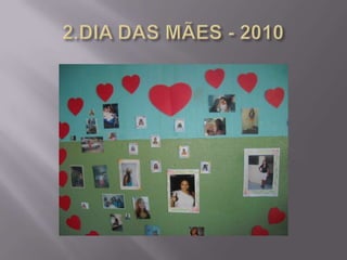 2.DIA DAS MÃES - 2010 