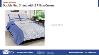 Assorted Colours
Double Bed Sheet with 2 PillowCovers
Home & Living
 