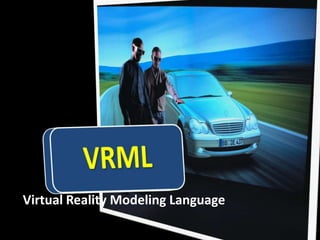 Virtual Reality Modeling Language 