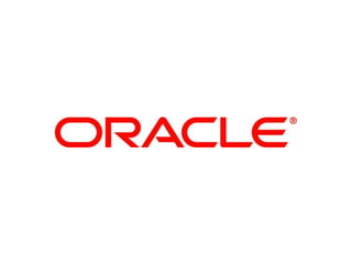 ©2009 Oracle Corporation   Oracle Confidential   1
 