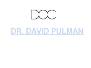 DR. DAVID PULMAN
 