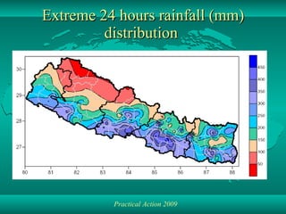 Extreme 24 hours rainfall (mm) distribution   Practical Action 2009 