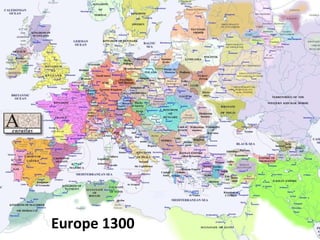 Europe 1300 