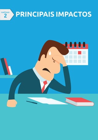 PRINCIPAIS IMPACTOS
CAPÍTULO
2
 