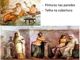 Pinturas nas paredes Telha na cobertura 