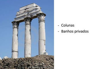 Colunas Banhos privados 