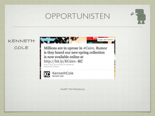 OPPORTUNISTEN


KENNETH
  COLE




             HUFF.TO/HC15WG
 