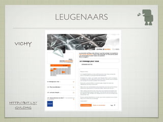 LEUGENAARS


  VICHY




HTTP://BIT.LY/
  GVLCMG
 