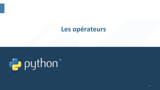 14
Les opérateurs
 