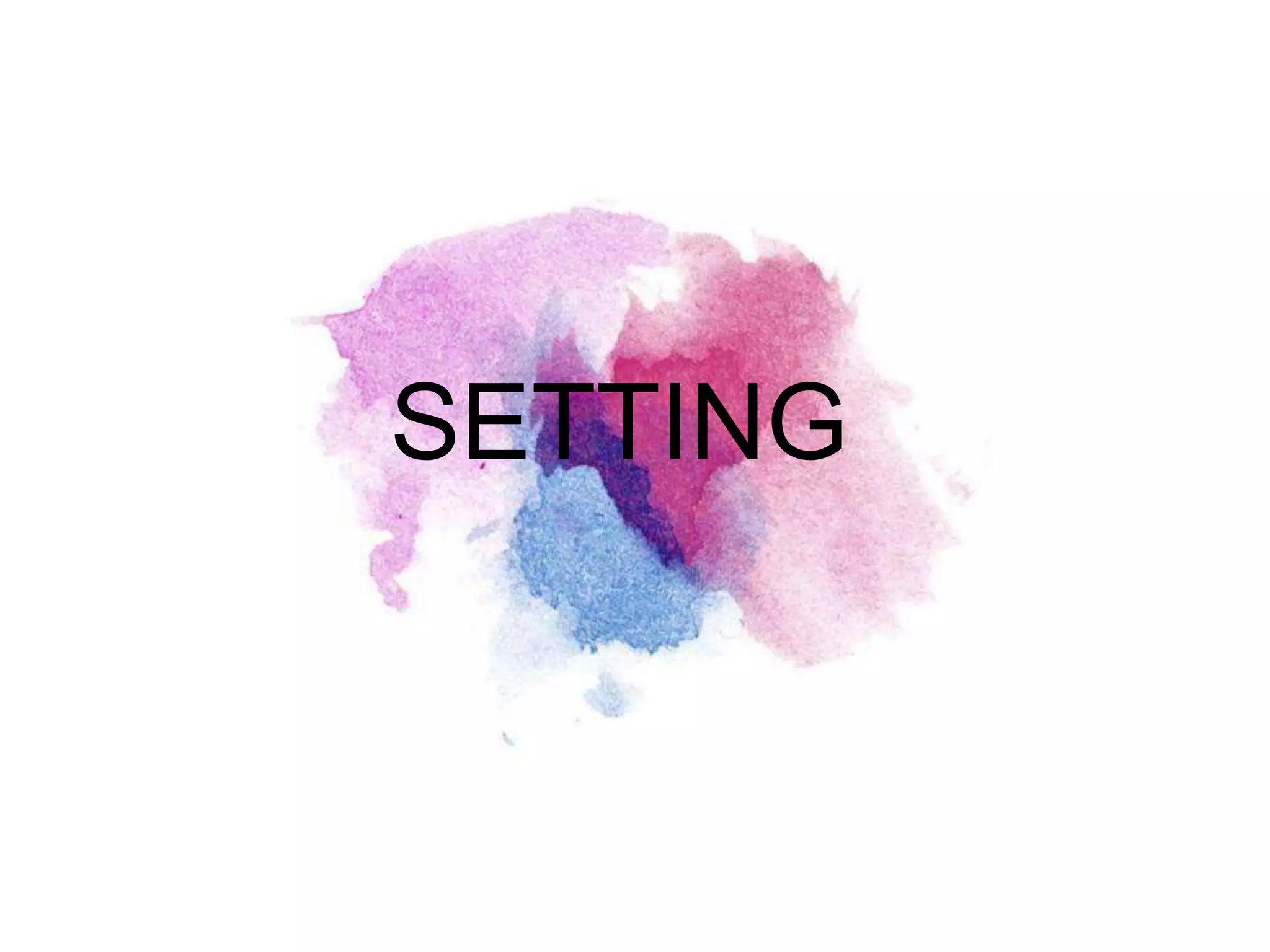 SETTING
 