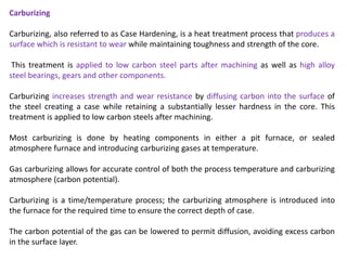 Carburizing Steel Surface Heat treatment of materials .ppt