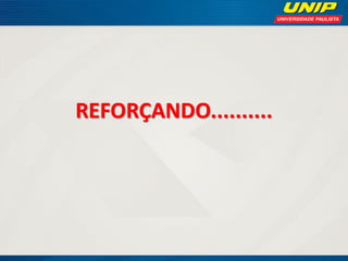 REFORÇANDO..........  