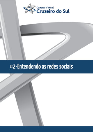 #2-Entendendo as redes sociais
 