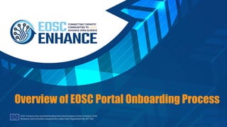 Overview of EOSC Portal Onboarding Process
 