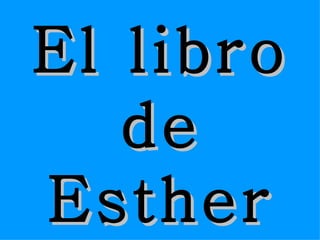 El libro de Esther 