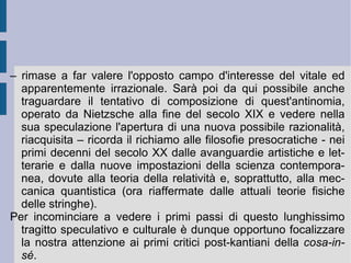 3.3. Tra idealismo e dogmatismo. L'ideal-realismo. 